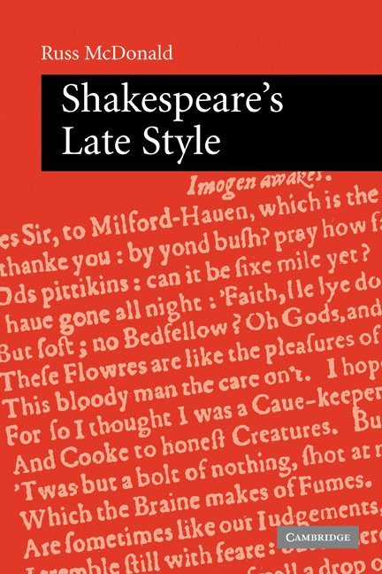 Shakespeare's Late Style 1