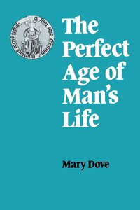 bokomslag The Perfect Age of Man's Life