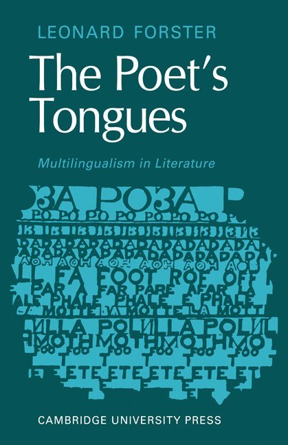 The Poets Tongues: Multilingualism in Literature 1