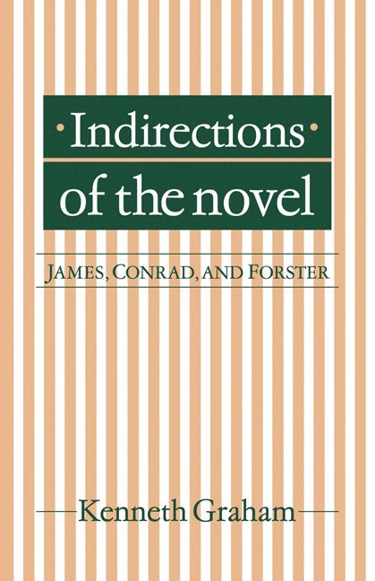 Indirections of the Novel 1