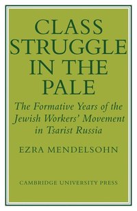 bokomslag Class Struggle in the Pale