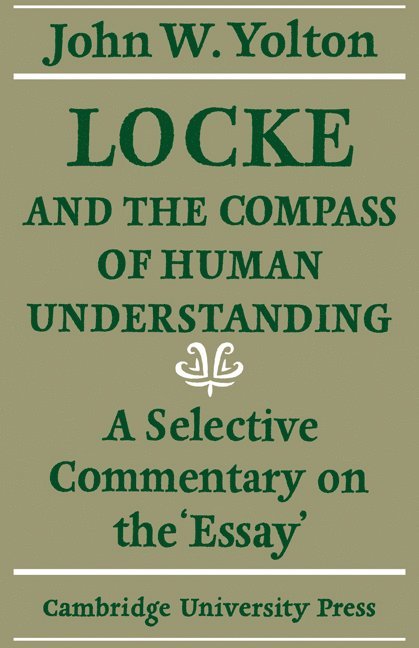 Locke and the Compass of Human Understanding 1