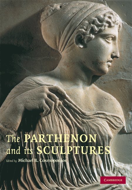 The Parthenon and its Sculptures