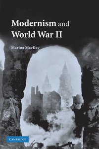 bokomslag Modernism and World War II