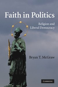 bokomslag Faith in Politics