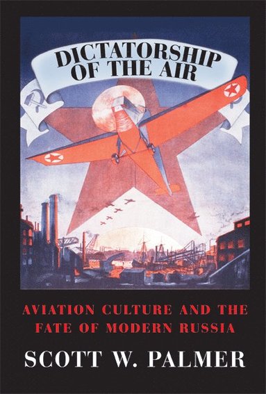 bokomslag Dictatorship of the Air
