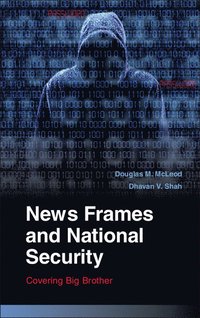 bokomslag News Frames and National Security