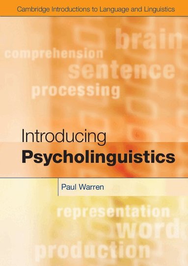 Paul Warren - Introducing Psycholinguistics, Häftad