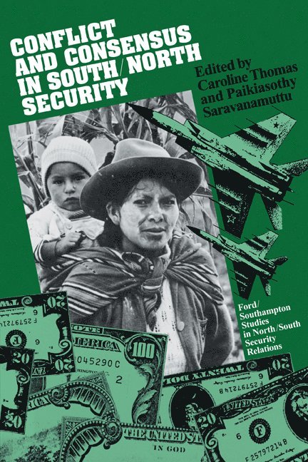 Conflict and Consensus in South/North Security