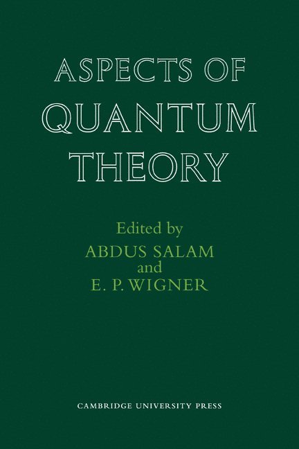 MD. Salam, Abdus, E. P. Wigner, Abdus Salam, Salam Abdus - Aspects of Quantum Theory, Häftad