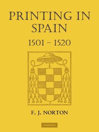 bokomslag Printing in Spain 1501-1520