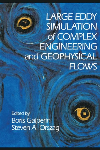 bokomslag Large Eddy Simulation of Complex Engineering and Geophysical Flows