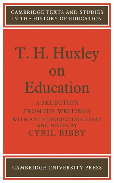 bokomslag T. H. Huxley on Education