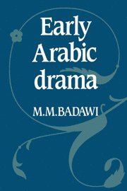 Early Arabic Drama 1