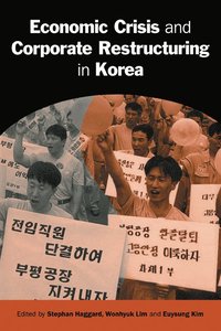 bokomslag Economic Crisis and Corporate Restructuring in Korea