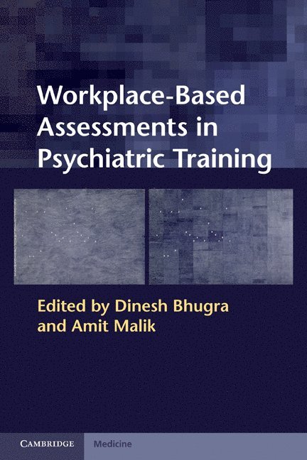Workplace-Based Assessments in Psychiatric Training