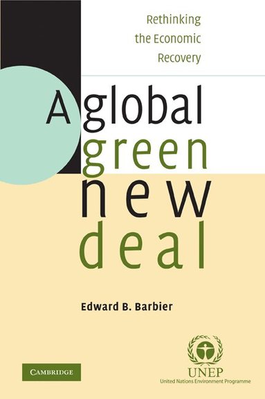Edward B. Barbier - A Global Green New Deal, Häftad