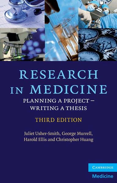 Juliet Usher-Smith, George Murrell, Harold Ellis, Christopher Huang - Research in Medicine, Häftad