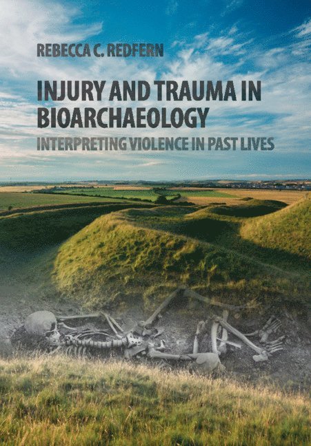 Injury and Trauma in Bioarchaeology 1
