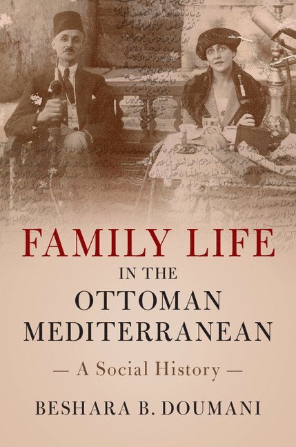 Family Life in the Ottoman Mediterranean 1