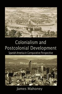 bokomslag Colonialism and Postcolonial Development