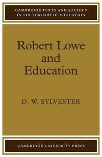 bokomslag Robert Lowe and Education