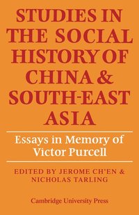 bokomslag Studies in the Social History of China and South-East Asia