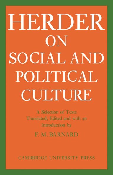 J. G. Herder, F. M. Barnard - J. G. Herder on Social and Political Culture, Häftad