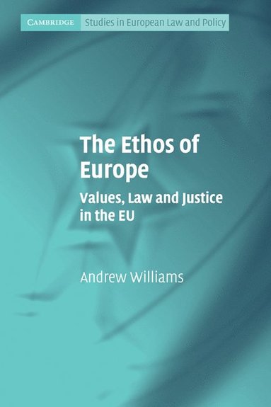 bokomslag The Ethos of Europe