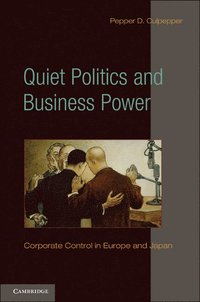 bokomslag Quiet Politics and Business Power