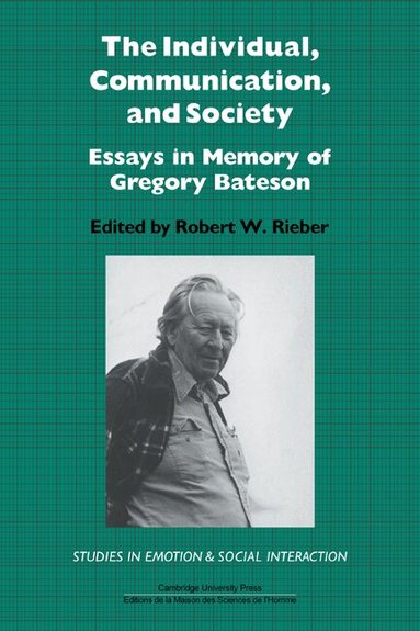 Robert W. Rieber - The Individual, Communication, and Society, Häftad