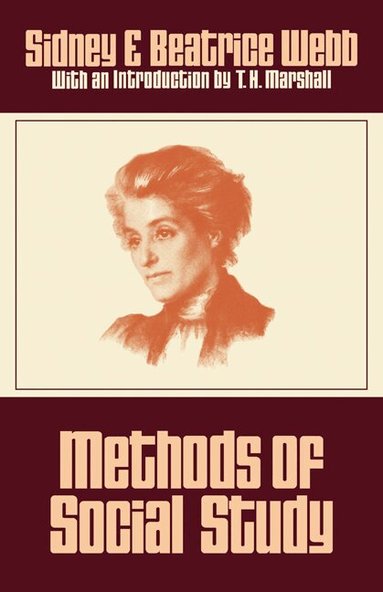 Sidney Webb, Beatrice Webb - Methods of Social Study, Häftad