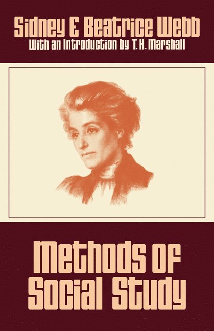 Sidney Webb, Beatrice Webb, Webb Sidney - Methods of Social Study, Häftad