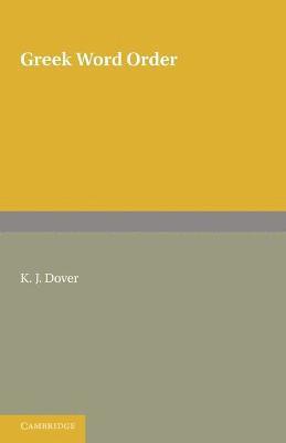 Dover, Dover Publications Inc, Kenneth James Dover - Greek Word Order, Häftad