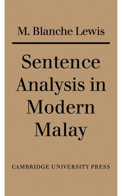 Sentence Analysis in Modern Malay 1