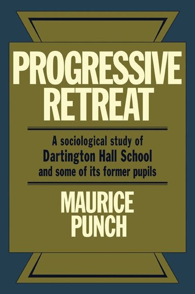Maurice Punch - Progressive Retreat, Häftad