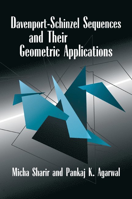 Davenport-Schinzel Sequences and their Geometric Applications 1