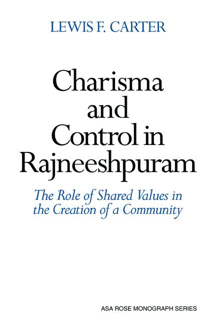 Charisma and Control in Rajneeshpuram 1