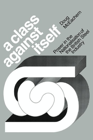 Doug McEachern - A Class Against Itself, Häftad