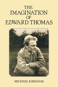 bokomslag The Imagination of Edward Thomas