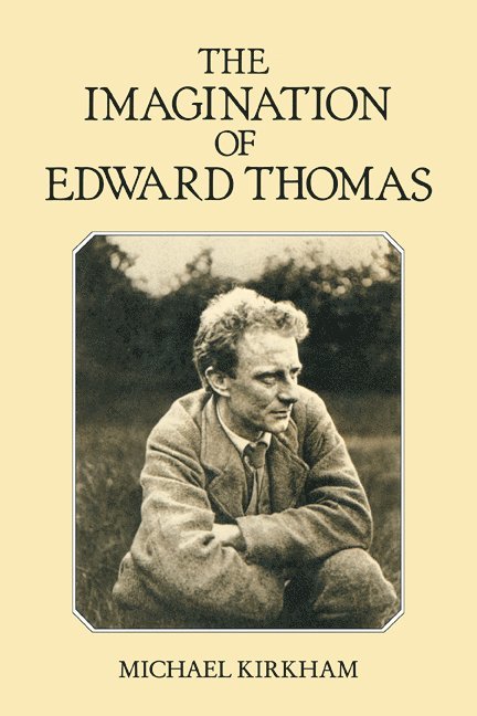 The Imagination of Edward Thomas 1