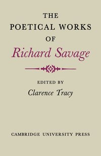 bokomslag The Poetical Works of Richard Savage