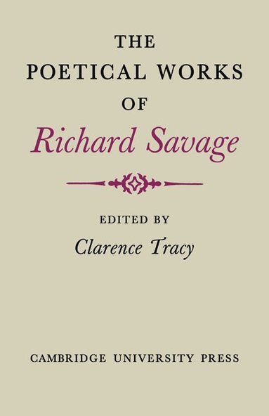 bokomslag The Poetical Works of Richard Savage