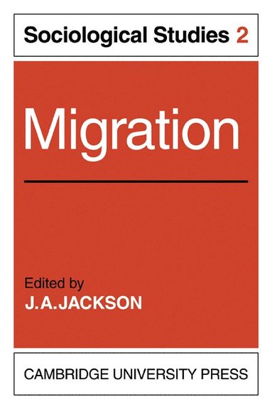 bokomslag Migration: Volume 2, Sociological Studies