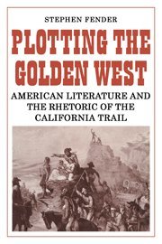 Plotting the Golden West