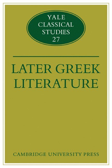 John J. Winkler, Gordon Williams, Winkler John J. - Later Greek Literature, Häftad