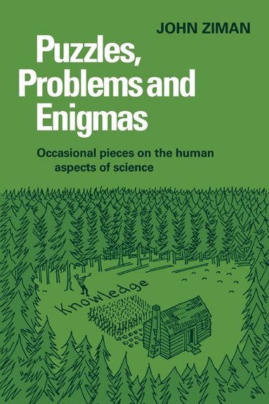 John M. Ziman - Puzzles, Problems, and Enigmas, Häftad