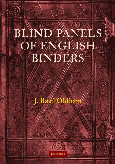J. Basil Oldham, Oldham J. Basil - Blind Panels of English Binders, Häftad