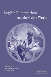 English Romanticism and the Celtic World 1