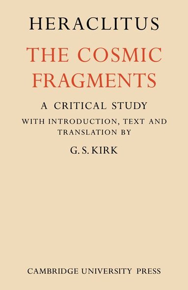 Heraclitus, G. S. Kirk - Heraclitus, Häftad